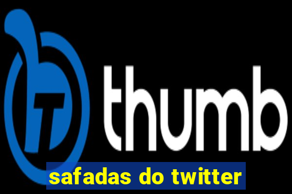 safadas do twitter