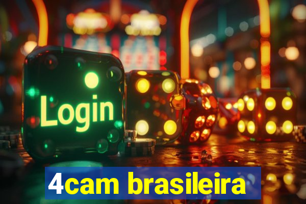 4cam brasileira