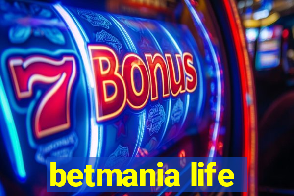 betmania life