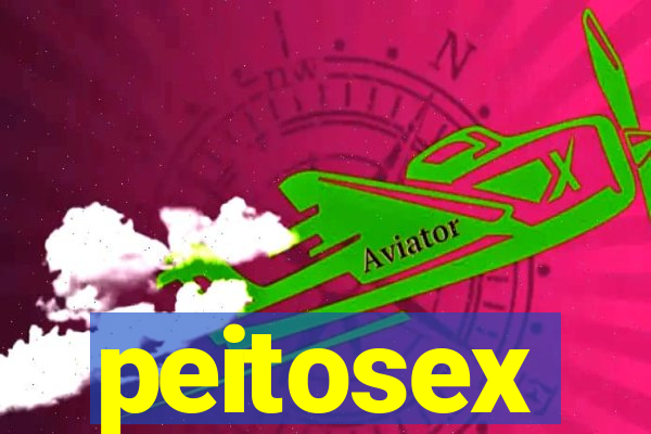 peitosex