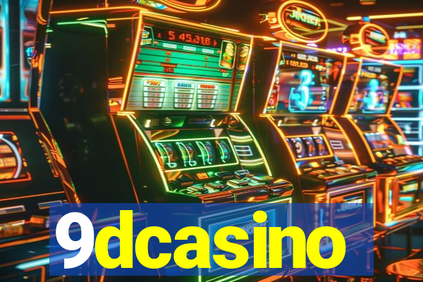 9dcasino