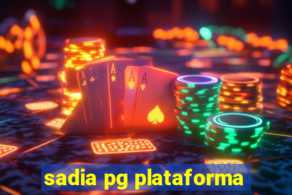 sadia pg plataforma