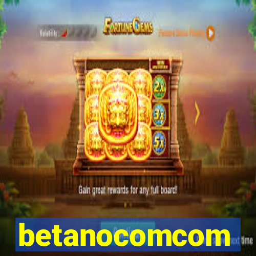 betanocomcom