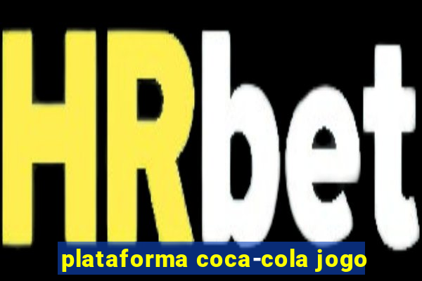 plataforma coca-cola jogo