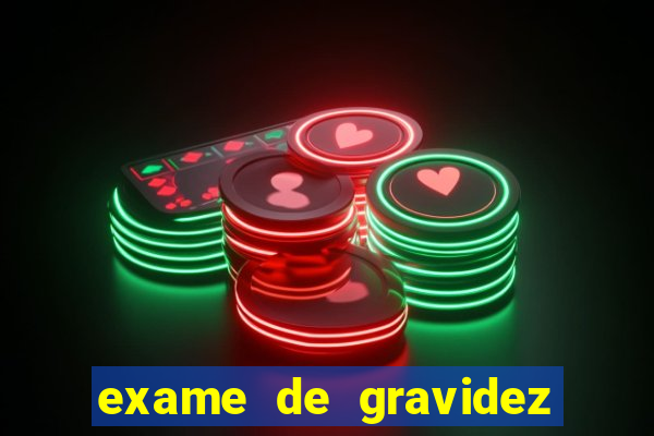 exame de gravidez positivo para preencher unimed pdf