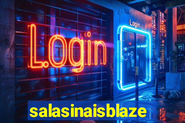 salasinaisblaze