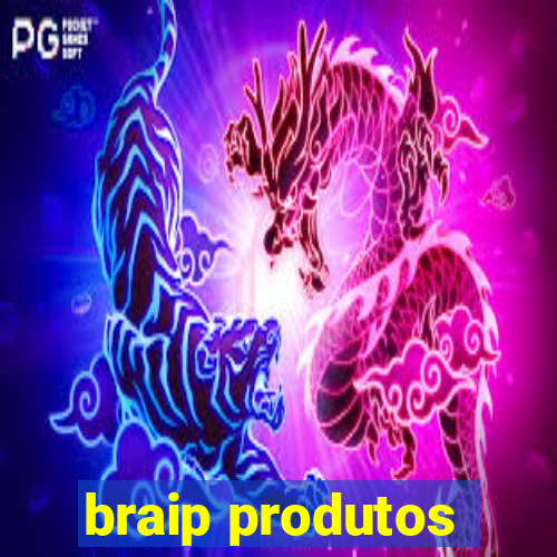 braip produtos