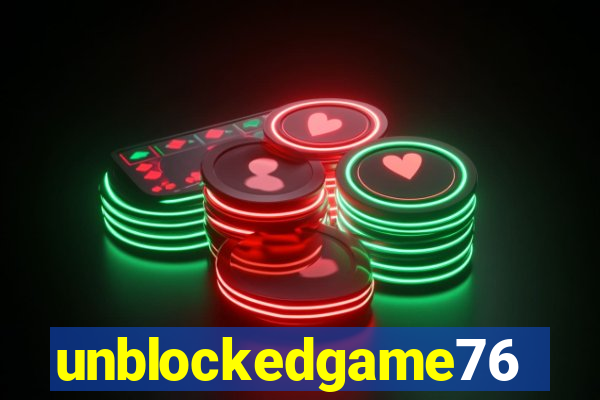 unblockedgame76