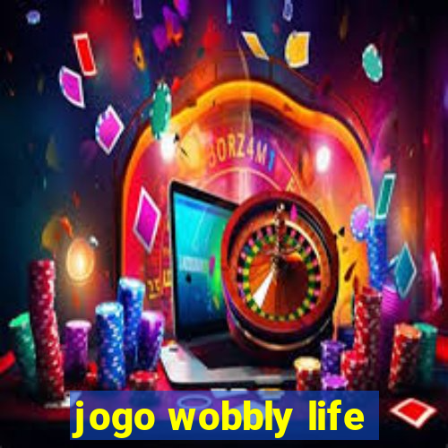 jogo wobbly life