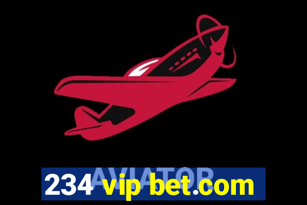 234 vip bet.com