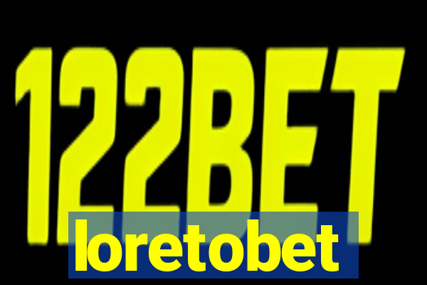 loretobet