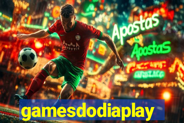 gamesdodiaplay