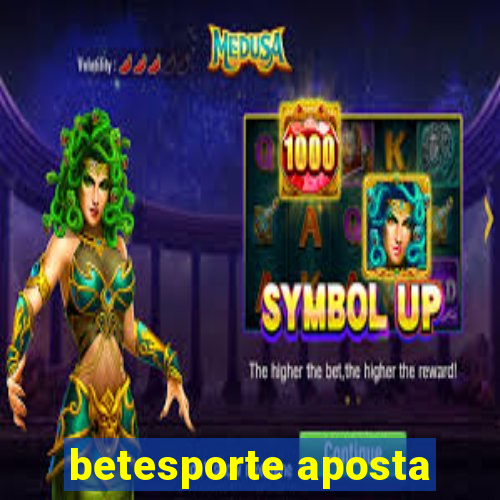 betesporte aposta