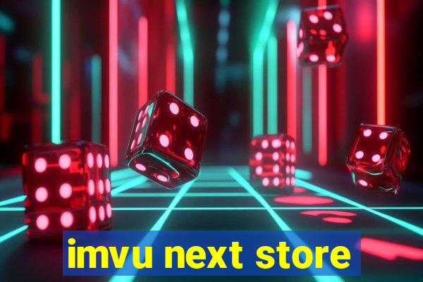 imvu next store