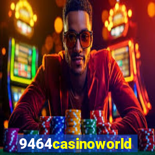 9464casinoworld