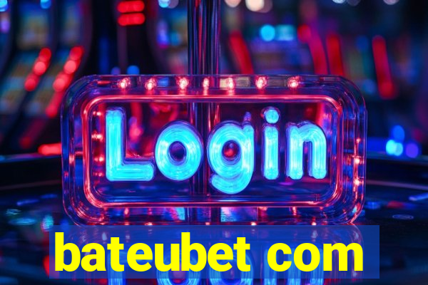 bateubet com