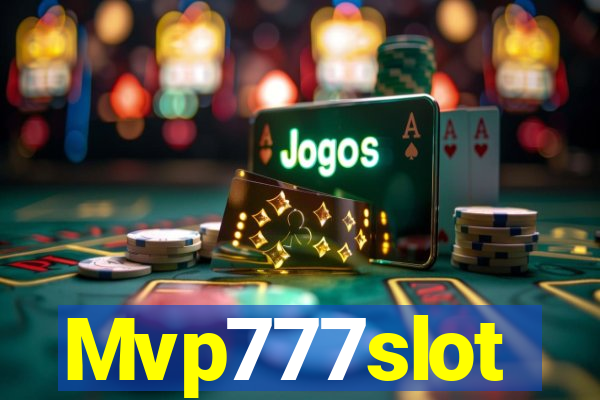 Mvp777slot