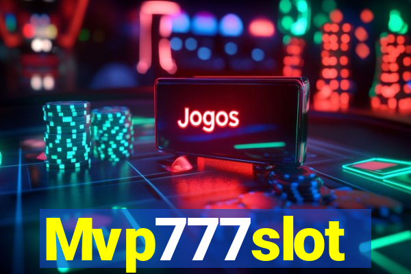 Mvp777slot