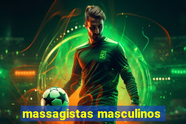 massagistas masculinos