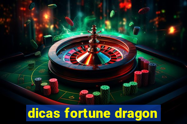 dicas fortune dragon