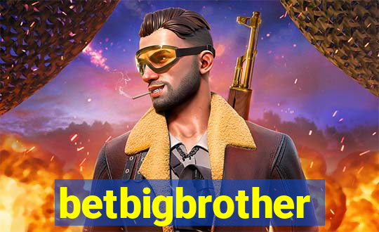 betbigbrother