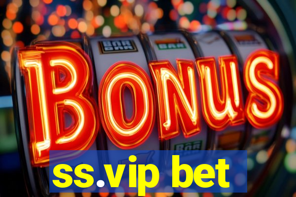 ss.vip bet