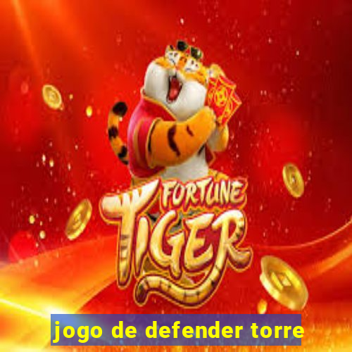 jogo de defender torre