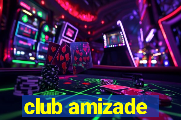 club amizade