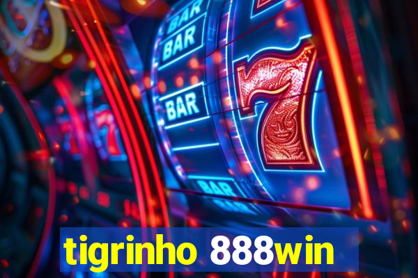 tigrinho 888win