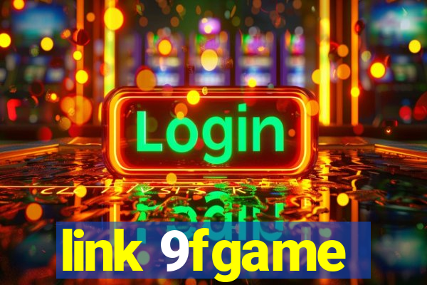 link 9fgame