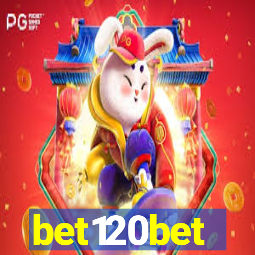 bet120bet