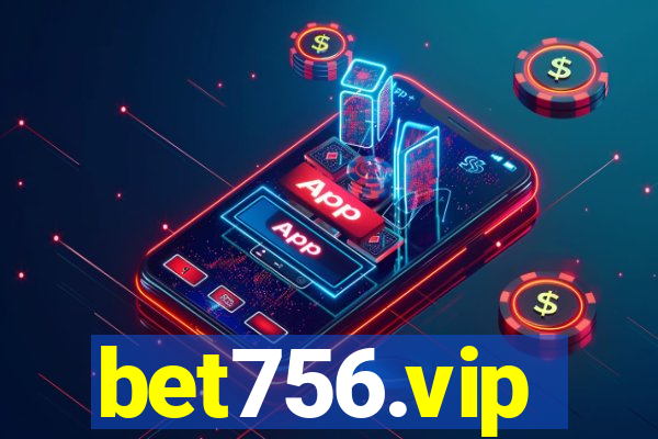 bet756.vip