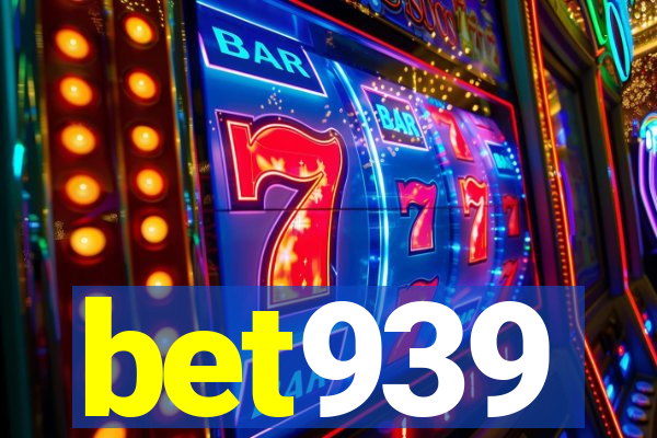 bet939