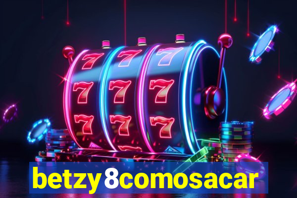 betzy8comosacar