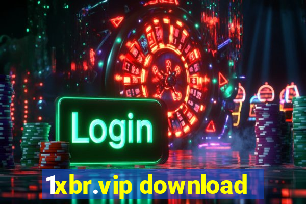 1xbr.vip download