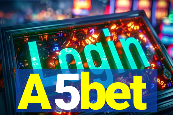 A5bet