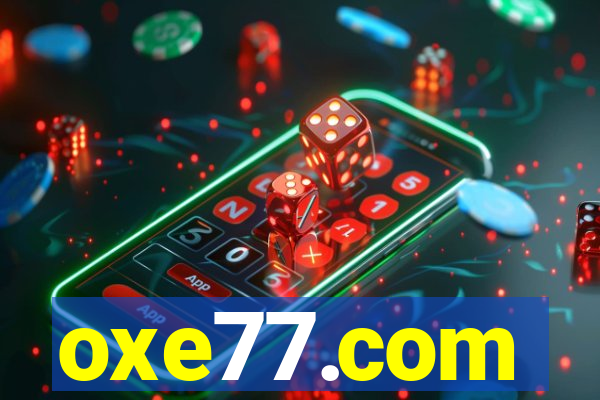 oxe77.com