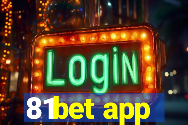 81bet app