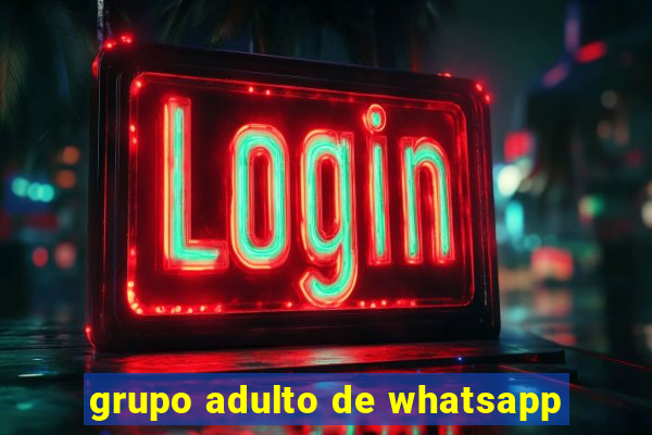 grupo adulto de whatsapp