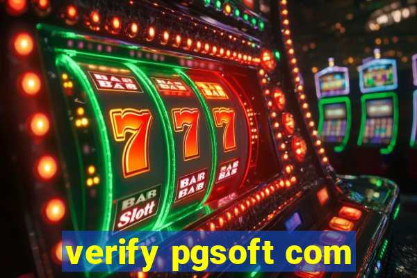 verify pgsoft com