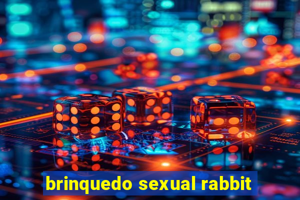 brinquedo sexual rabbit