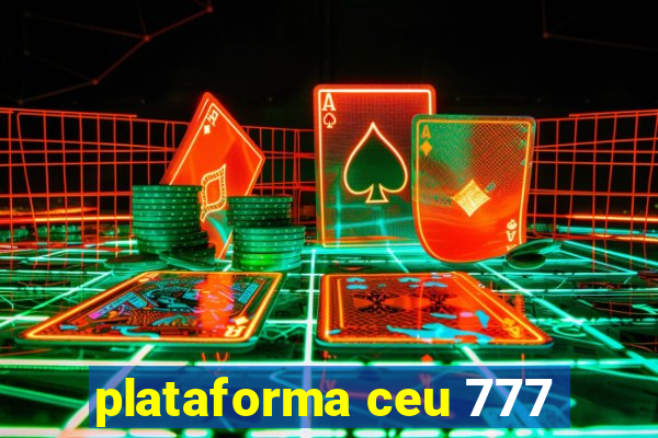 plataforma ceu 777