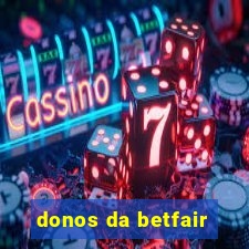 donos da betfair