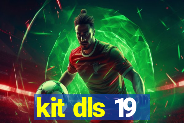 kit dls 19