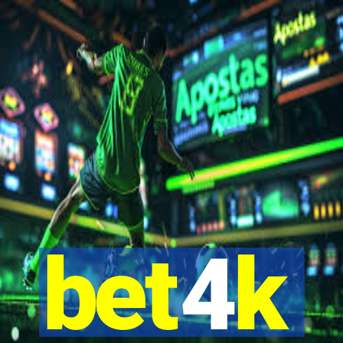 bet4k