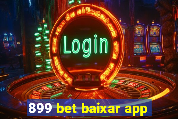 899 bet baixar app