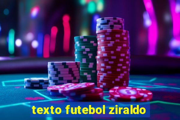 texto futebol ziraldo