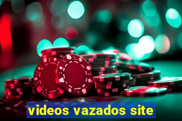 videos vazados site