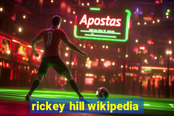 rickey hill wikipedia