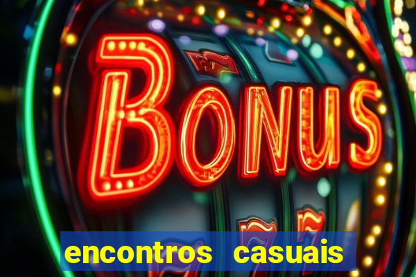 encontros casuais campina grande